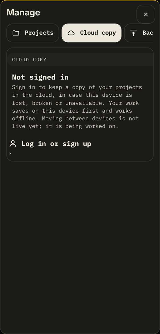 Settings, Cloud copy: a copy of your projects kept in the cloud as a safety net. Not live syncing between devices yet.
